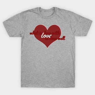 Done with Love T-Shirt